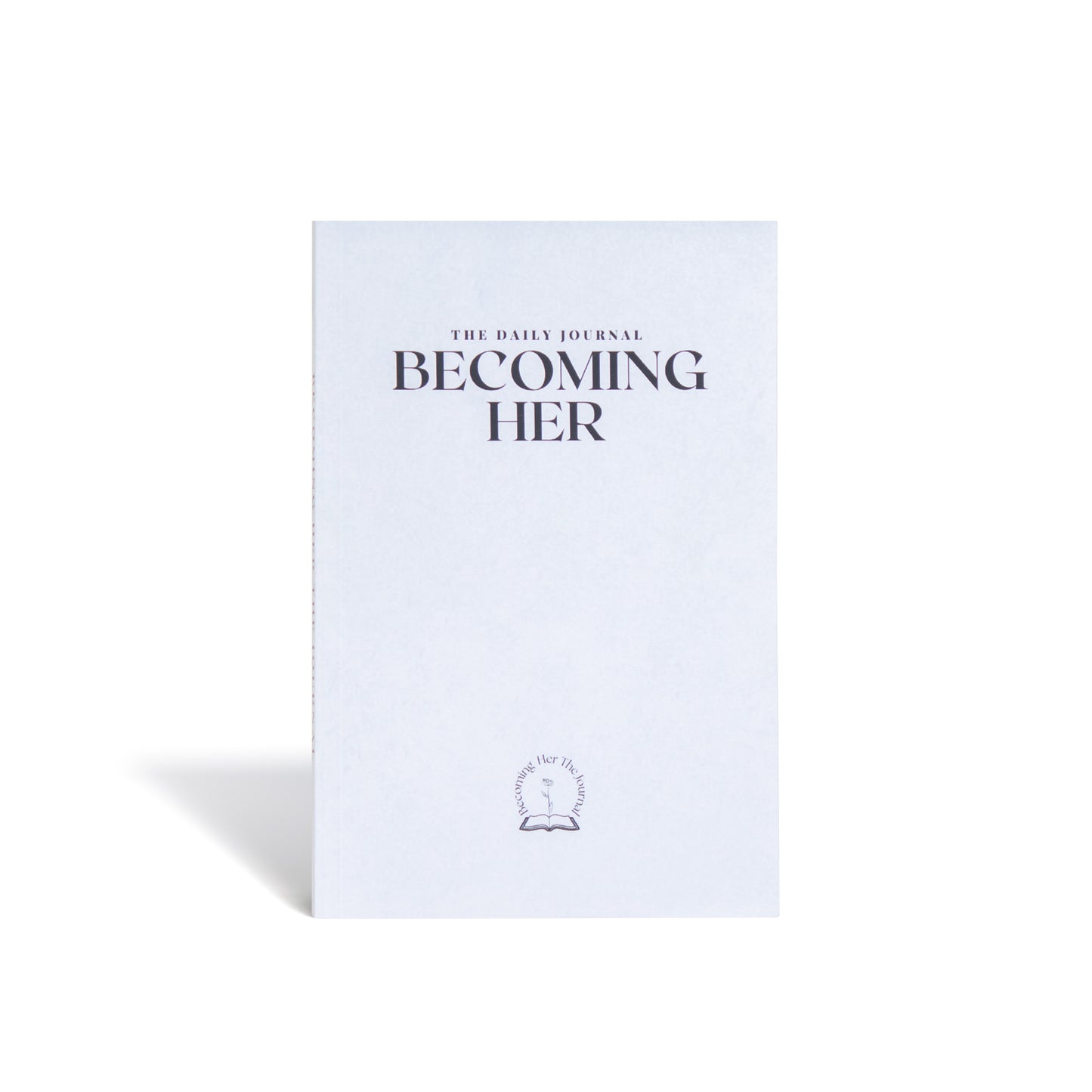 Becoming Her The Journal - Pearl White - Paperback